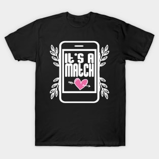 It's A Match - Smartphone T-Shirt